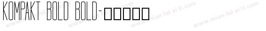 Kompakt Bold Bold字体转换